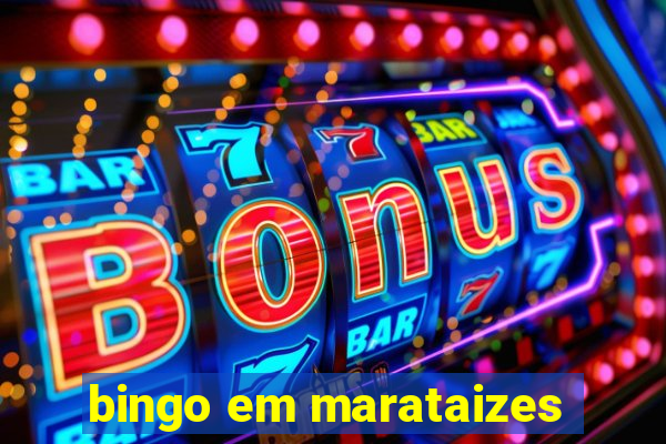 bingo em marataizes